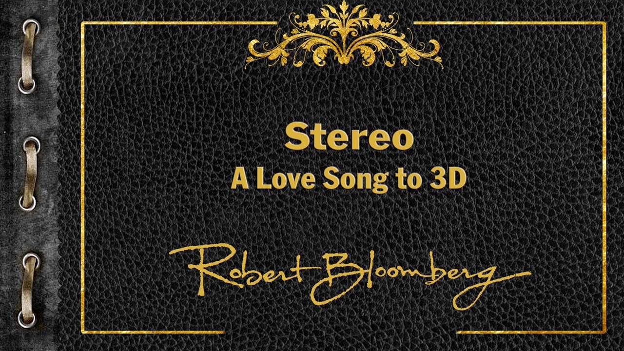 Figure 2. Stereo: A Love Song to 3D, Robert Bloomberg, Pad McLaughlin, Best in Show Animation.