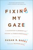 Fixing My Gaze