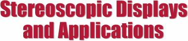 Stereoscopic Displays and Applications